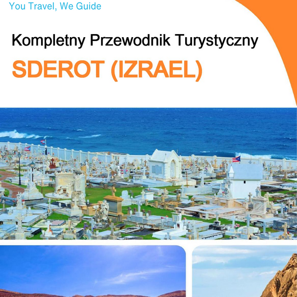The complete city trip guide for Sderot (Israel)