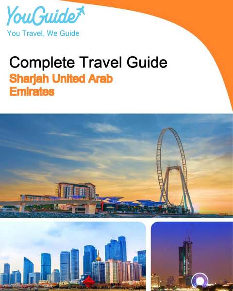 The complete city trip guide for Sharjah (United Arab Emirates)