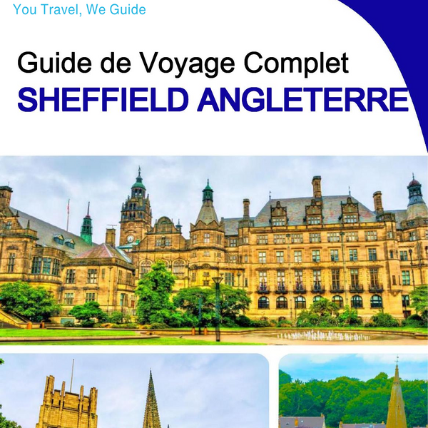 The complete city trip guide for Sheffield (England)