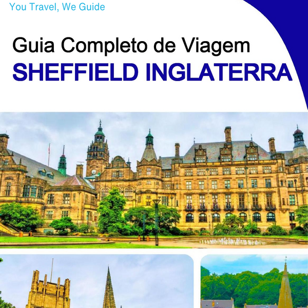 The complete city trip guide for Sheffield (England)