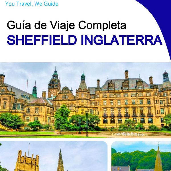 The complete city trip guide for Sheffield (England)