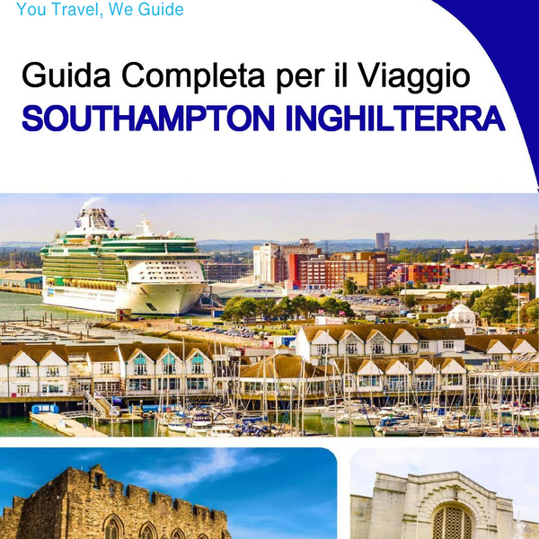 The complete city trip guide for Southampton (England)