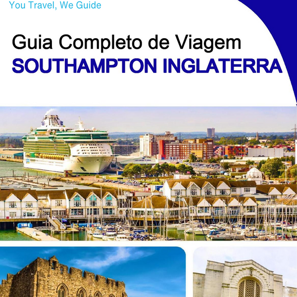 The complete city trip guide for Southampton (England)