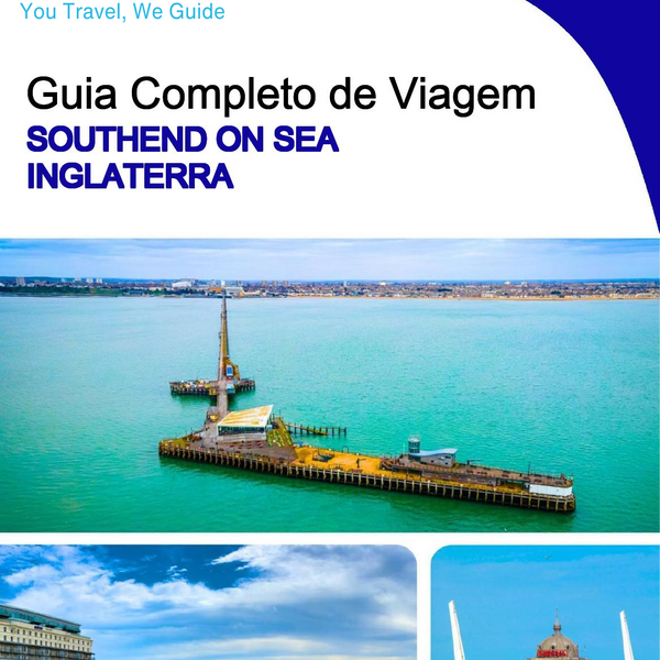 The complete city trip guide for Southend on Sea (England)