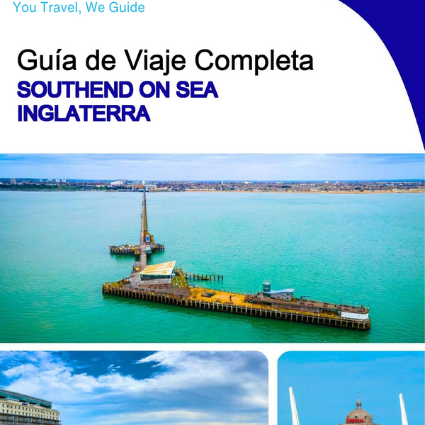 The complete city trip guide for Southend on Sea (England)
