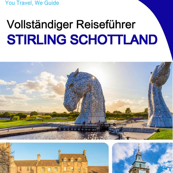 The complete city trip guide for Stirling (Scotland)