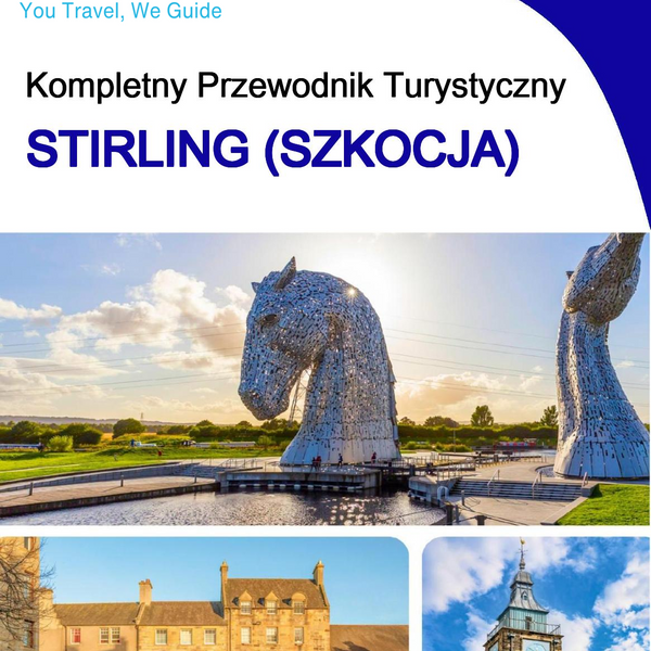 The complete city trip guide for Stirling (Scotland)