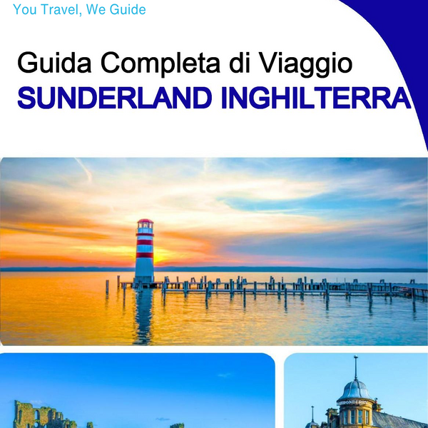 The complete city trip guide for Sunderland (England)