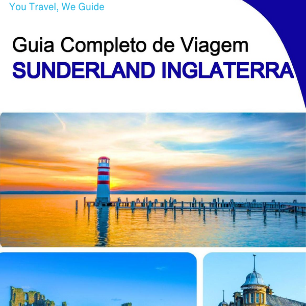 The complete city trip guide for Sunderland (England)