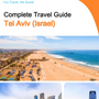 The complete city trip guide for Tel Aviv (Israel)