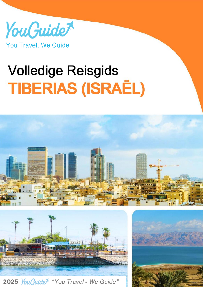The complete city trip guide for Tiberias (Israel)