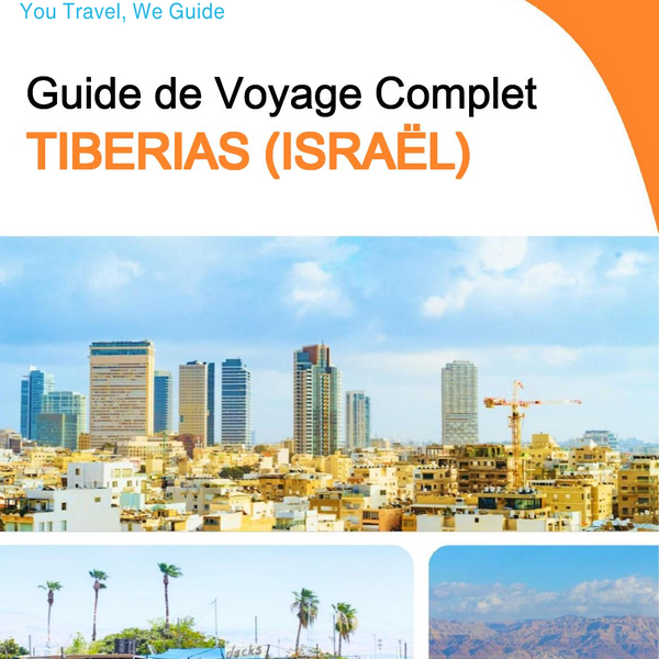 The complete city trip guide for Tiberias (Israel)