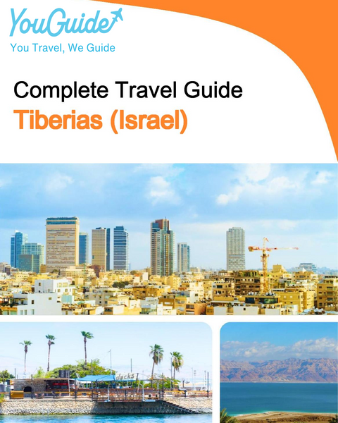 The complete city trip guide for Tiberias (Israel)