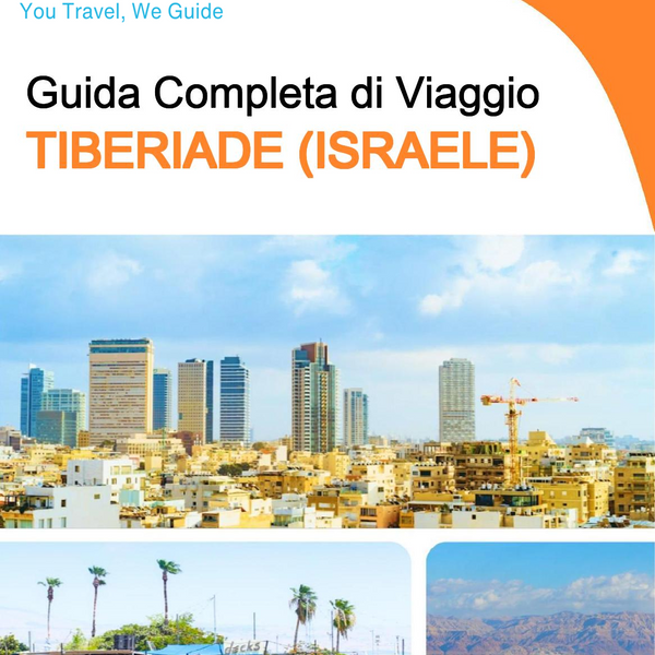 The complete city trip guide for Tiberias (Israel)