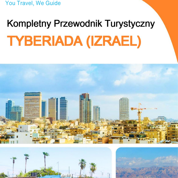 The complete city trip guide for Tiberias (Israel)