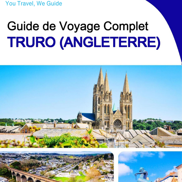 The complete city trip guide for Truro (England)