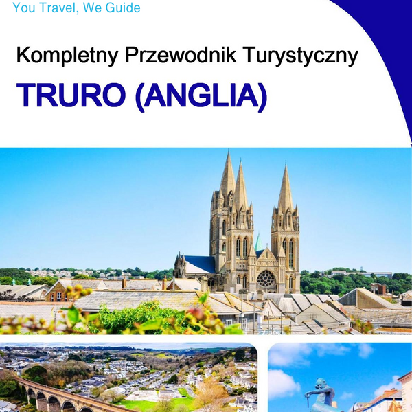 The complete city trip guide for Truro (England)