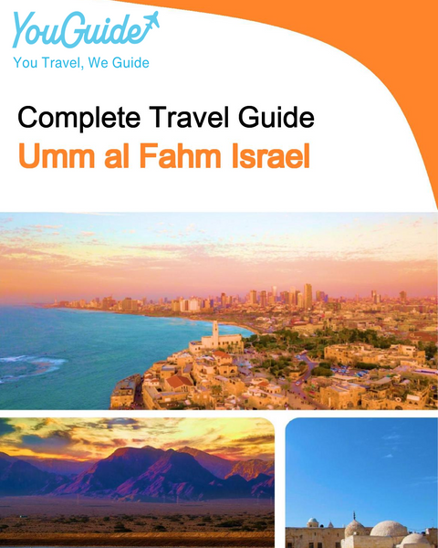 The complete city trip guide for Umm al Fahm (Israel)