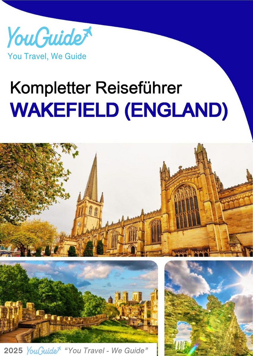 The complete city trip guide for Wakefield (England)