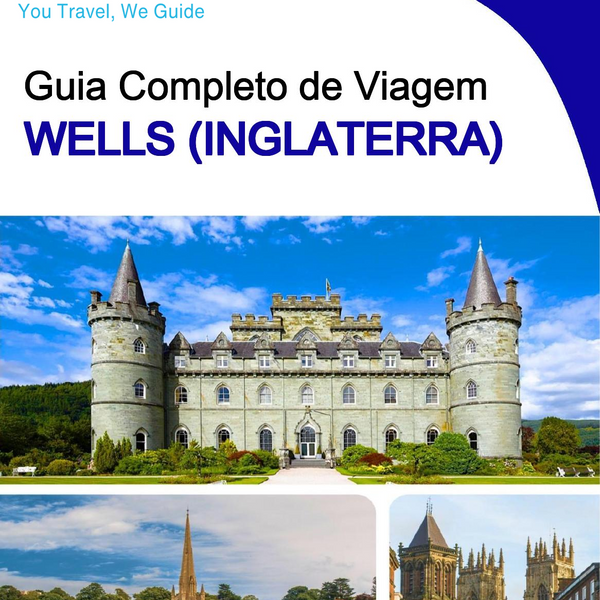 The complete city trip guide for Wells (England)