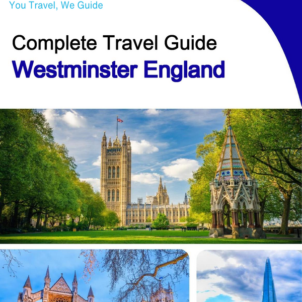 The complete city trip guide for Westminster (England)