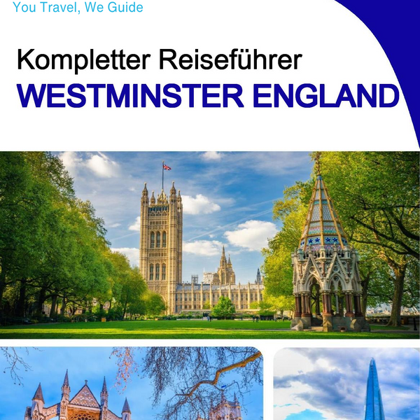 The complete city trip guide for Westminster (England)