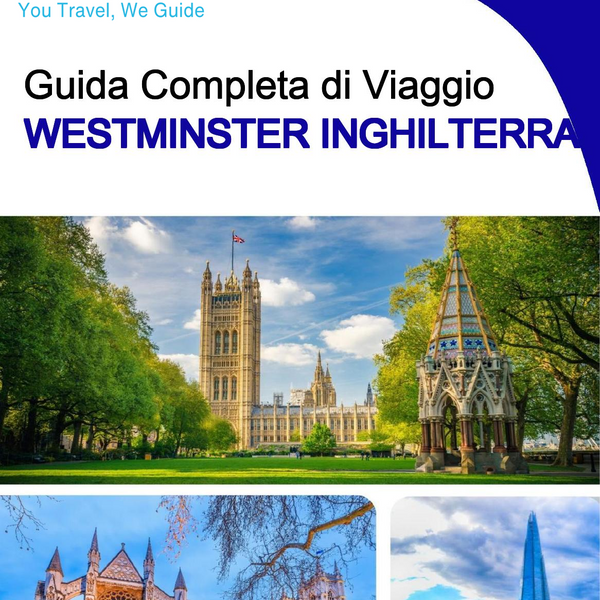 The complete city trip guide for Westminster (England)