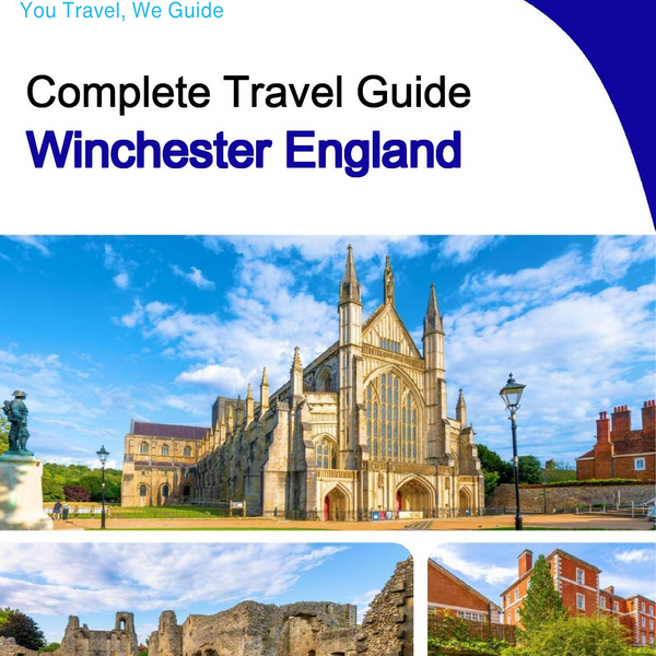 The complete city trip guide for Winchester (England)