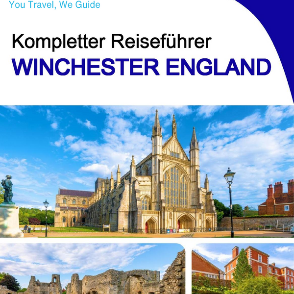 The complete city trip guide for Winchester (England)