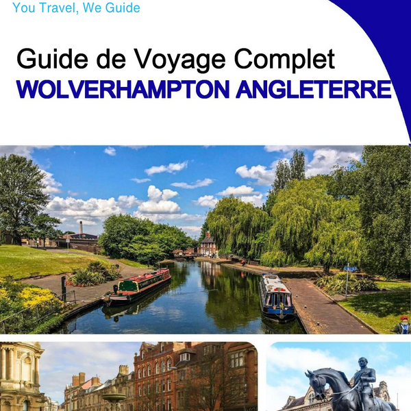 The complete city trip guide for Wolverhampton (England)