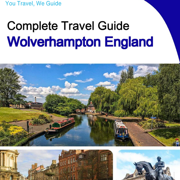 The complete city trip guide for Wolverhampton (England)