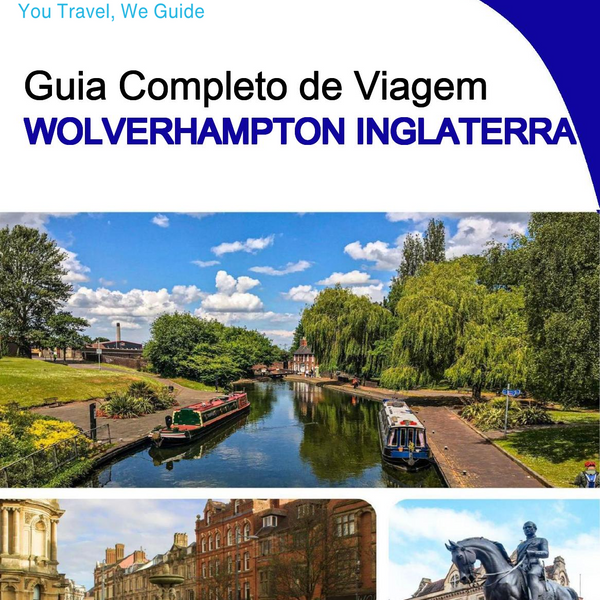 The complete city trip guide for Wolverhampton (England)