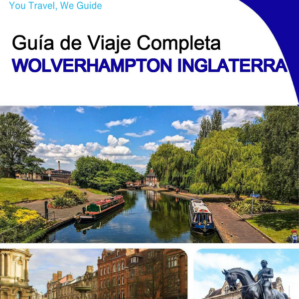 The complete city trip guide for Wolverhampton (England)