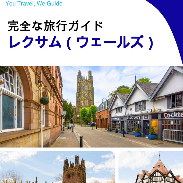 The complete city trip guide for Wrexham (Wales)