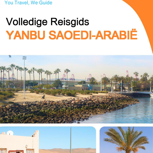 The complete city trip guide for Yanbu (Saudi Arabia)
