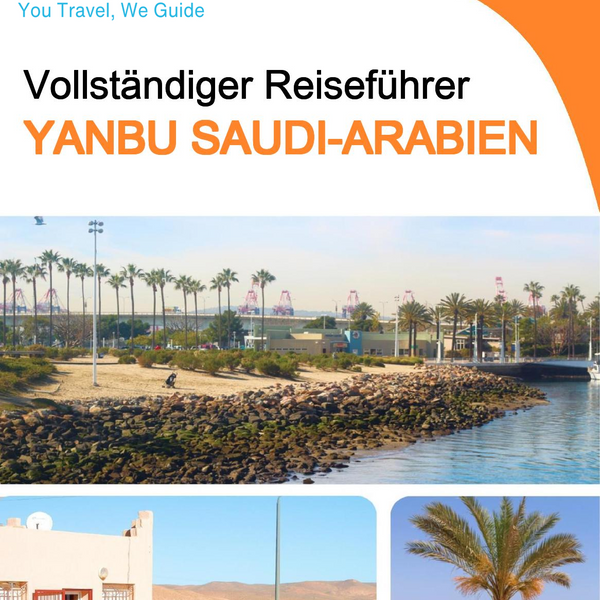 The complete city trip guide for Yanbu (Saudi Arabia)
