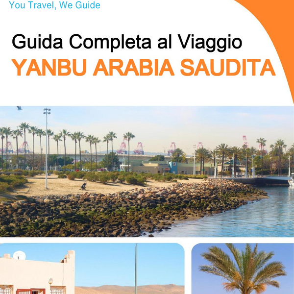 The complete city trip guide for Yanbu (Saudi Arabia)