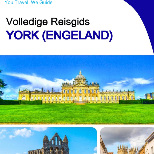 The complete city trip guide for York (England)