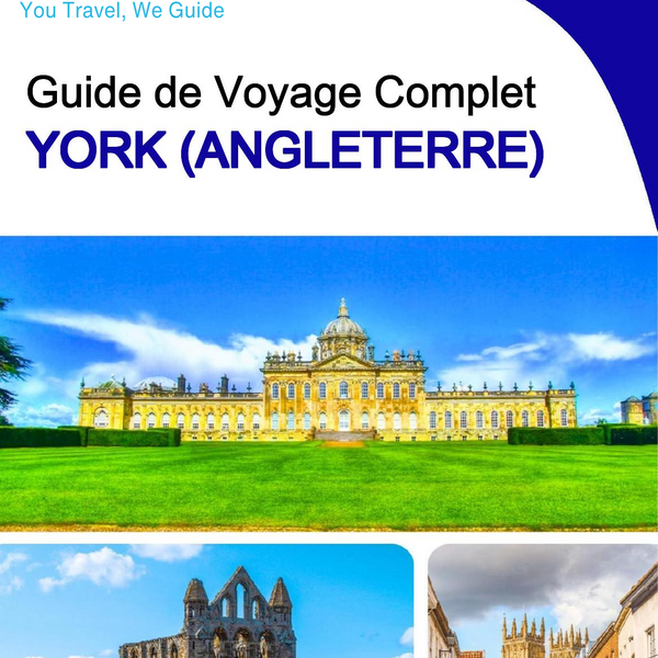 The complete city trip guide for York (England)