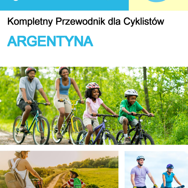 The complete cyclist travel guide for Argentina