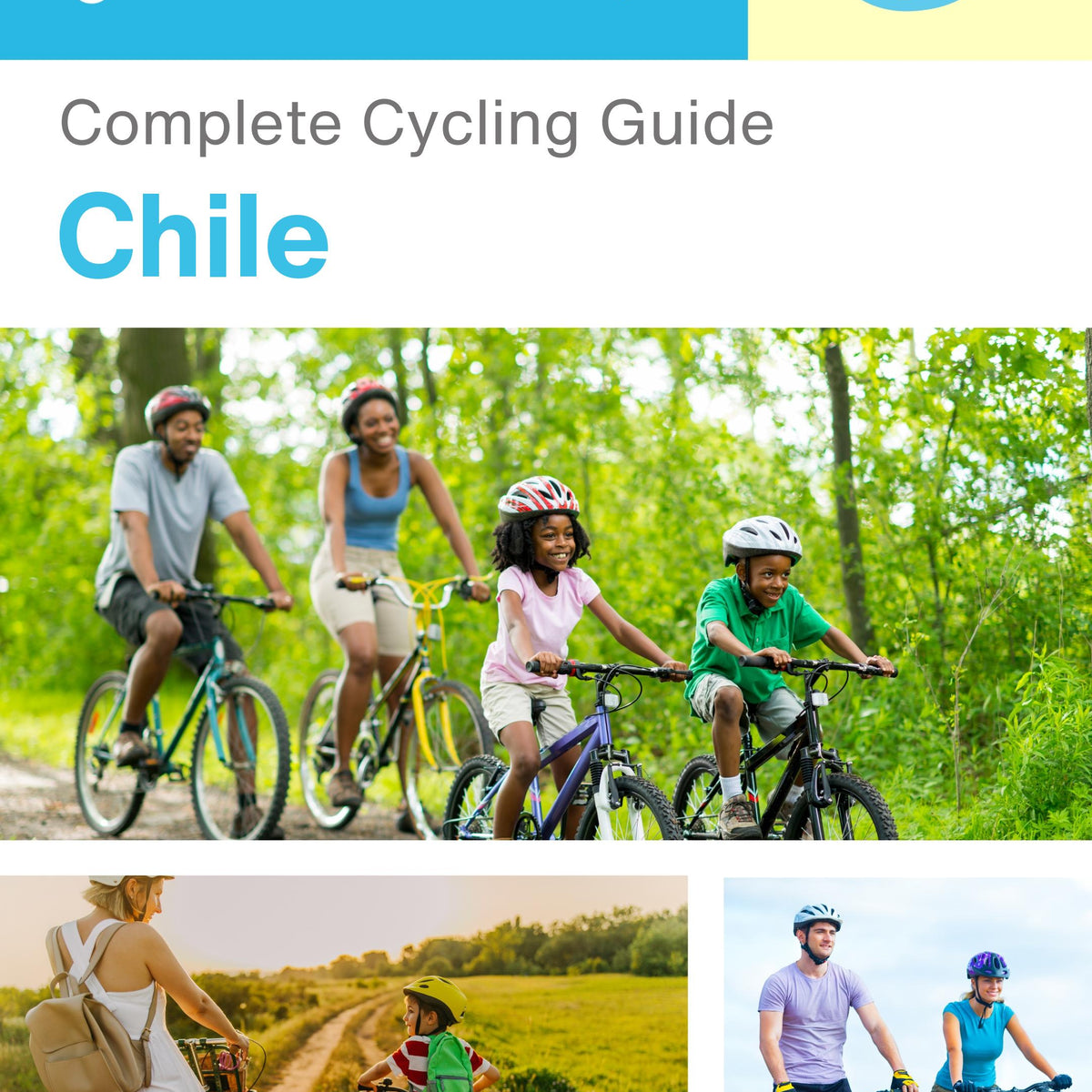 The complete cyclist travel guide for Chile
