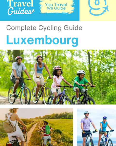 The complete cyclist travel guide for Luxembourg