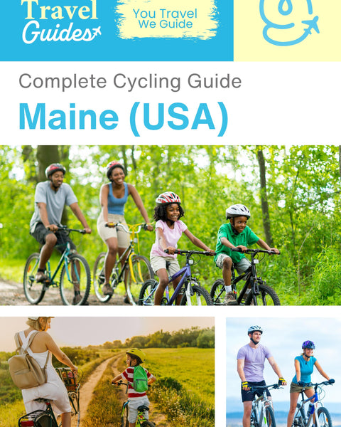 The complete cyclist travel guide for Maine (USA)
