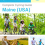The complete cyclist travel guide for Maine (USA)