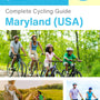 The complete cyclist travel guide for Maryland (USA)
