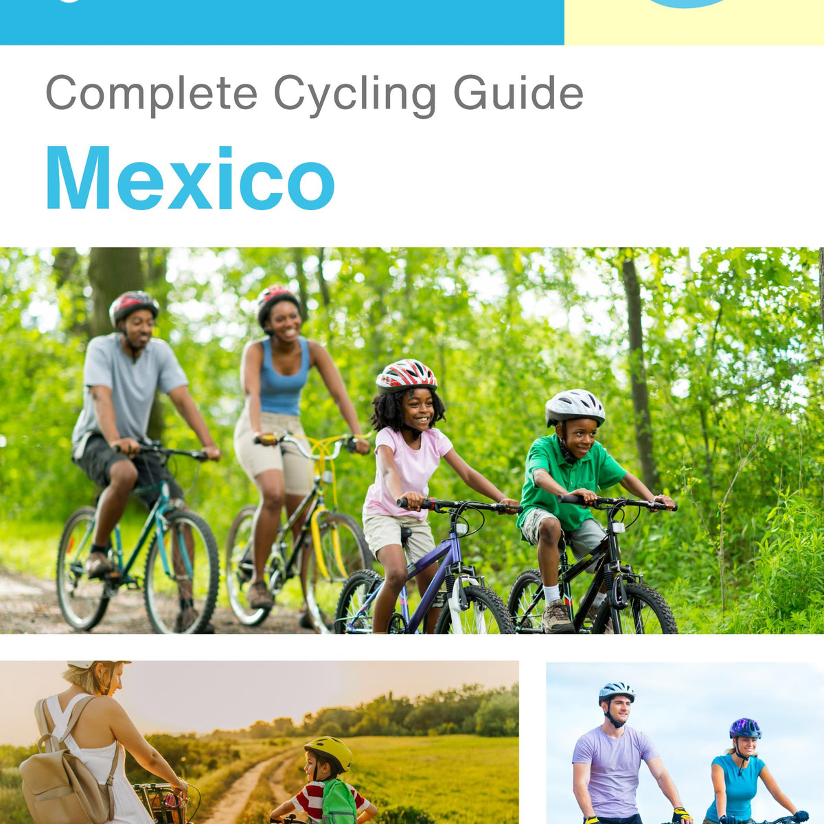 The complete cyclist travel guide Mexico