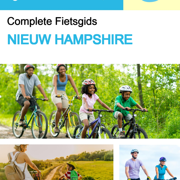 The complete cyclist travel guide New Hampshire (USA)