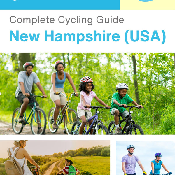 The complete cyclist travel guide New Hampshire (USA)