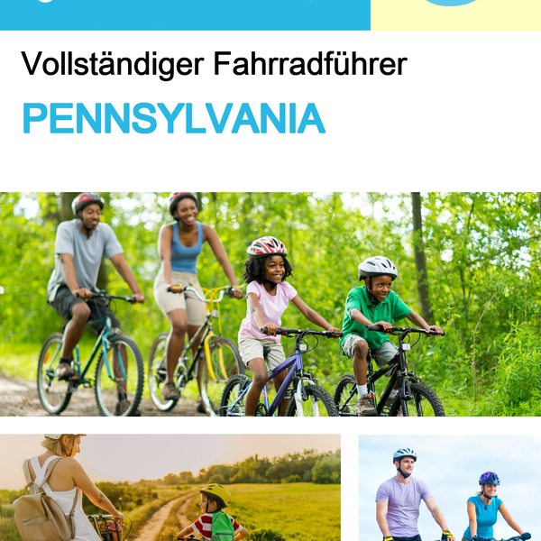 The complete cyclist travel guide for Pennsylvania (USA)