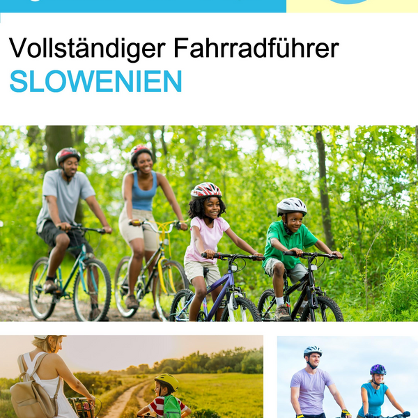 The complete cyclist travel guide for Slovenia